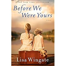 Before We Were Yours: A Novel