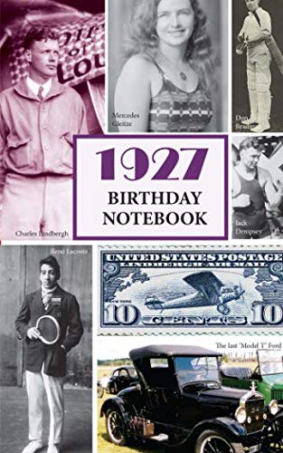 1927 Birthday Notebook: a great alternative to a card 1927 Birthday Notebook: a great alternative to a card
