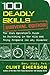 100 Deadly Skills: Survival Edition: The SEAL Operative's Guide to Surviving in the Wild and Being Prepared for Any Disaster by Clint Emerson