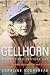 Gellhorn: A Twentieth-Century Life by Caroline Moorehead