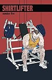 Shirtlifter #6