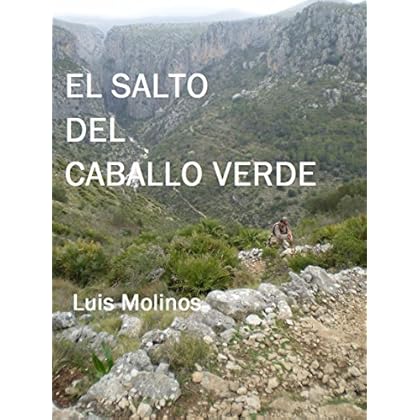 El salto del Caballo Verde El salto del Caballo Verde