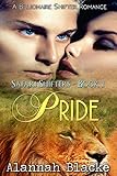 Pride (A Billionaire Shifter Romance) (Safari Shifters Book 1)