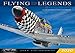 Flying Legends 2020: 16 Month Calendar  September 2019 Through December 2020