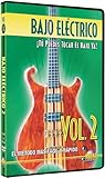 Bajo Electrico Volume Two: Tu Puedes Tocar El Bajo Ya