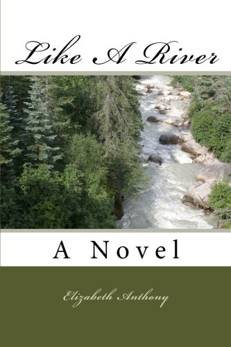 Like A River