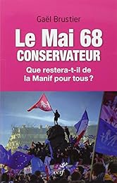 Le  Mai 68 conservateur