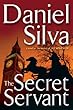 The Secret Servant (Gabriel Allon)
