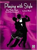 Playing with Style for String Quartet or String Orchestra: Viola Duet