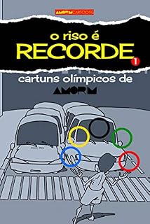 Livro O Riso é Recorde: Cartuns Olímpicos de Amorim