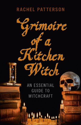 Amazon Com Grimoire Of A Kitchen Witch An Essential Guide To