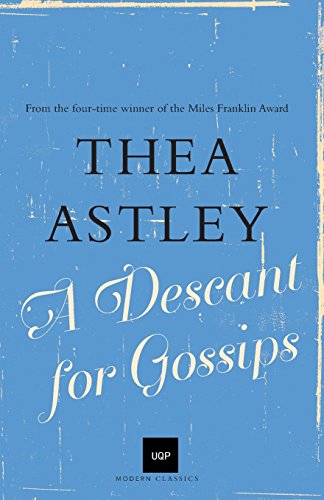 A Descant for Gossips (UQP Modern Classics)