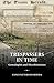 Trespassers in Time: Genealogists and Microhistorians by Anne Patterson Rodda