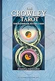 The Crowley Tarot: The Handbook to the Cards by Hajo Banzhaf
