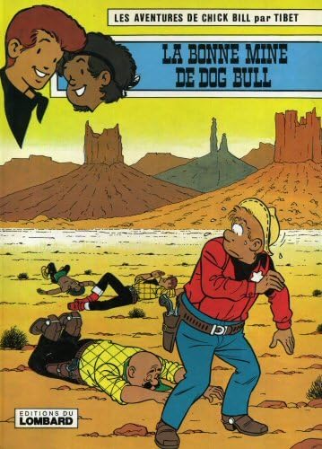 La Bonne mine de Dog Bull (French) Hardcover Comic โ 1980