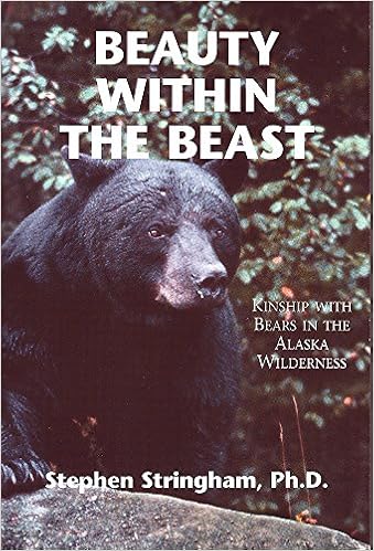 Beauty Within The Beast Kinship With Bears In The Alaska Wilderness Stephen Stringham Sparrow Advertising 9781931643108 Amazon Com Books