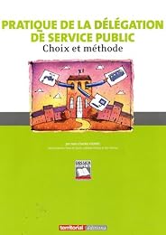 Pratique de la délégation de service public