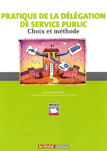 Pratique de la délégation de service public