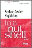 Broker-Dealer Regulation in a Nutshell
