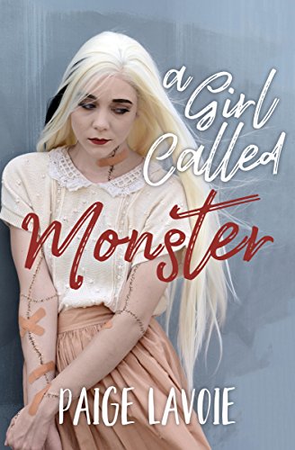 A Girl Called Monster by [Lavoie, Paige]