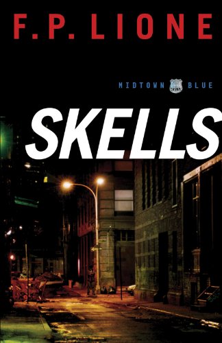 Skells: A Novel (Midtown Blue)