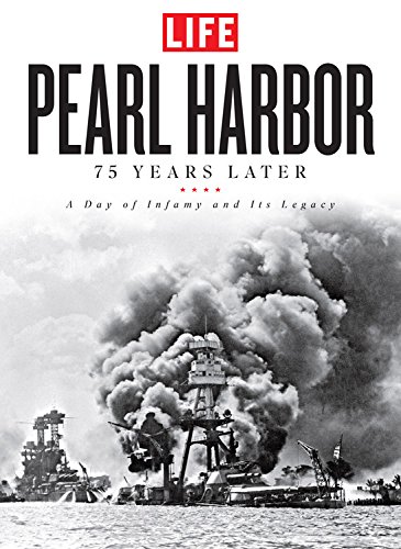 Pearl Harbor: 75 Years Later: A Day of Infamy and Its Legacy Pearl Harbor: 75 Years Later: A Day of Infamy and Its Legacy