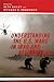 Understanding the U.S. Wars in Iraq and Afghanistan