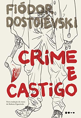 Crime e Castigo por [Dostoiévski, Fiódor]