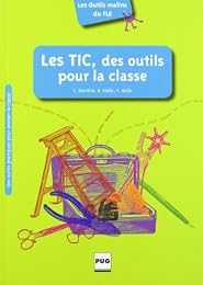 Les  TIC, des outils pour la classe