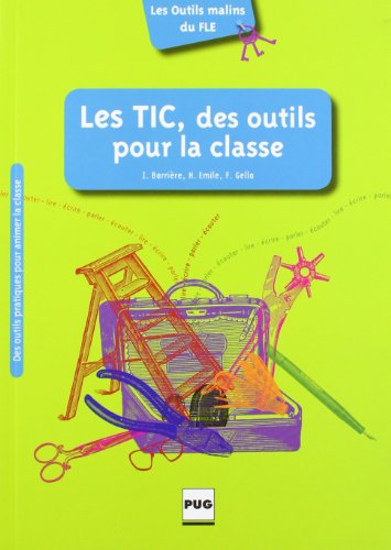 Les  TIC, des outils pour la classe