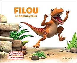 Filou Le Deinonychus Le Monde Des Dinosaures French Edition Willis Jeanne Curtis Peter 9782035945518 Amazon Com Books