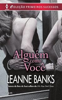 Livro Alguém como Você: Harlequin Primeiros Sucessos - ed.45