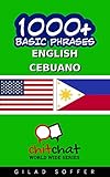 1000+ Basic Phrases English - Cebuano (ChitChat WorldWide)