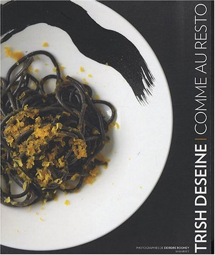 Comme au resto by TRISH DESEINE