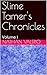 Slime Tamer's Chronicles: Volume 1 (Slime Tamer 's Chronicles)