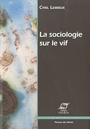 La  sociologie sur le vif