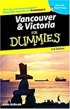 Vancouver and Victoria For Dummies by 