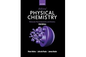 Atkins' Physical Chemistry: Molecular thermodynamics and kinetics