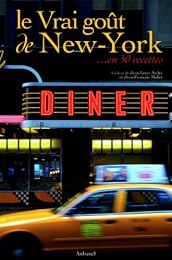Le  vrai goût de New York