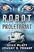 Robot Proletariat: Season Two
