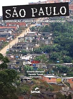 Livro São Paulo: segregação, pobreza e desigualdades sociais
