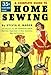 A COMPLETE GUIDE TO HOME SEWING by 