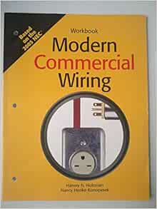 Modern Commercial Wiring: Holzman, Harvey N., Henke-Konopasek, Nancy