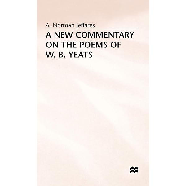 洋書 A New Commentary on The Poems of Yeats A New Commentary on the Poems of W.B. Yeats: Jeffares, A. Norman