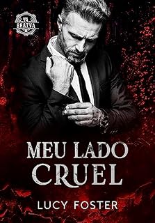 Livro Meu Lado Cruel: Série Ya Bratva livro 3