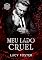 Livro Meu Lado Cruel: Série Ya Bratva livro 3