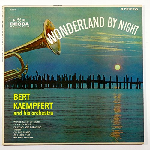 Bert Kaempfert - Wonderland By Night (1961) Lyrics - Zortam Music