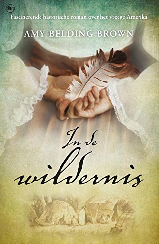 In de wildernis (Dutch Edition): Brown, Amy Belding: 9789044348767 ...