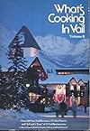 What s Cooking in Vail-Vol. II