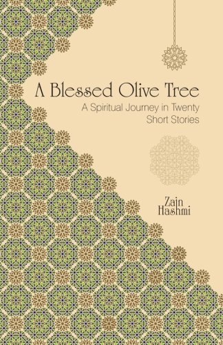 A Blessed Olive Tree: A Spiritual Journey in Twenty Short Stories